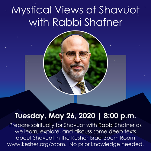 Banner Image for Mystical Views of Shavuot with Rabbi Shafner